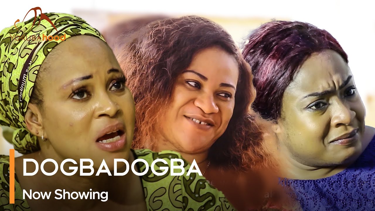 DOWNLOAD Dogbadogba (2023) - Yoruba Movie