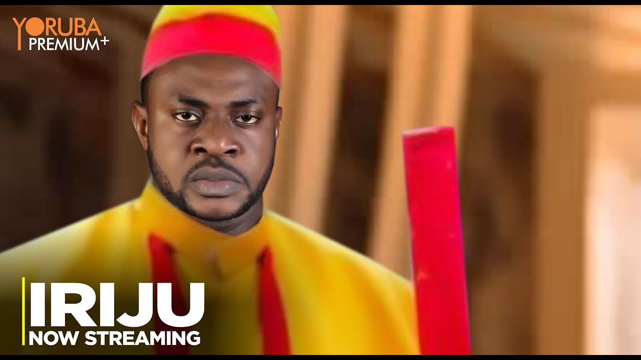 DOWNLOAD Iriju (2023) - Yoruba Movie