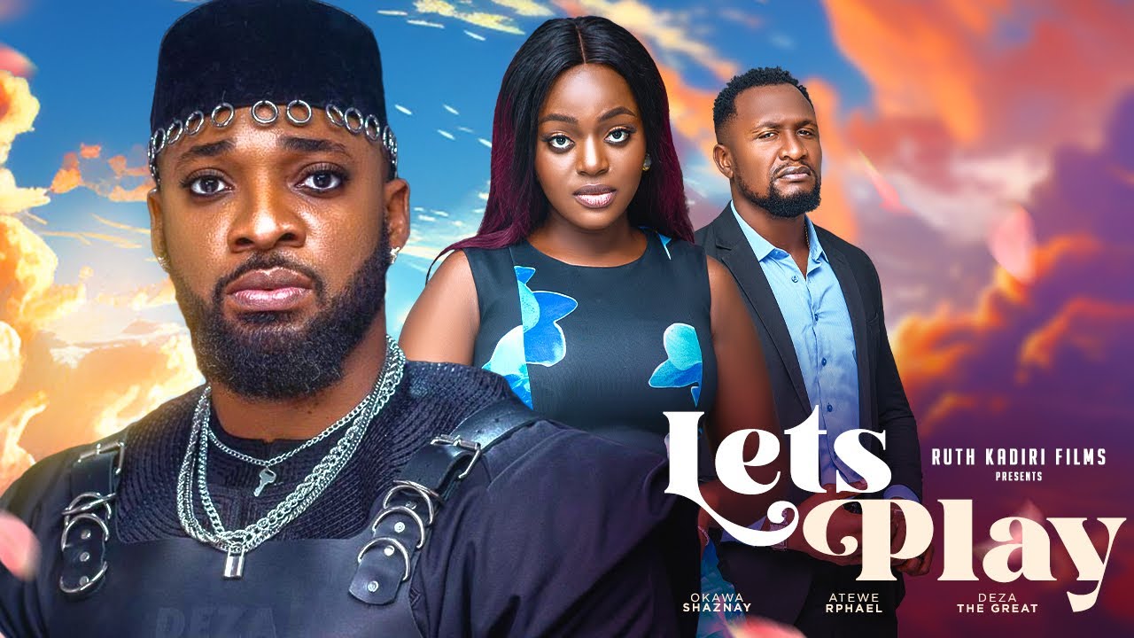 DOWNLOAD Let’s Play (2023) - Nollywood Movie