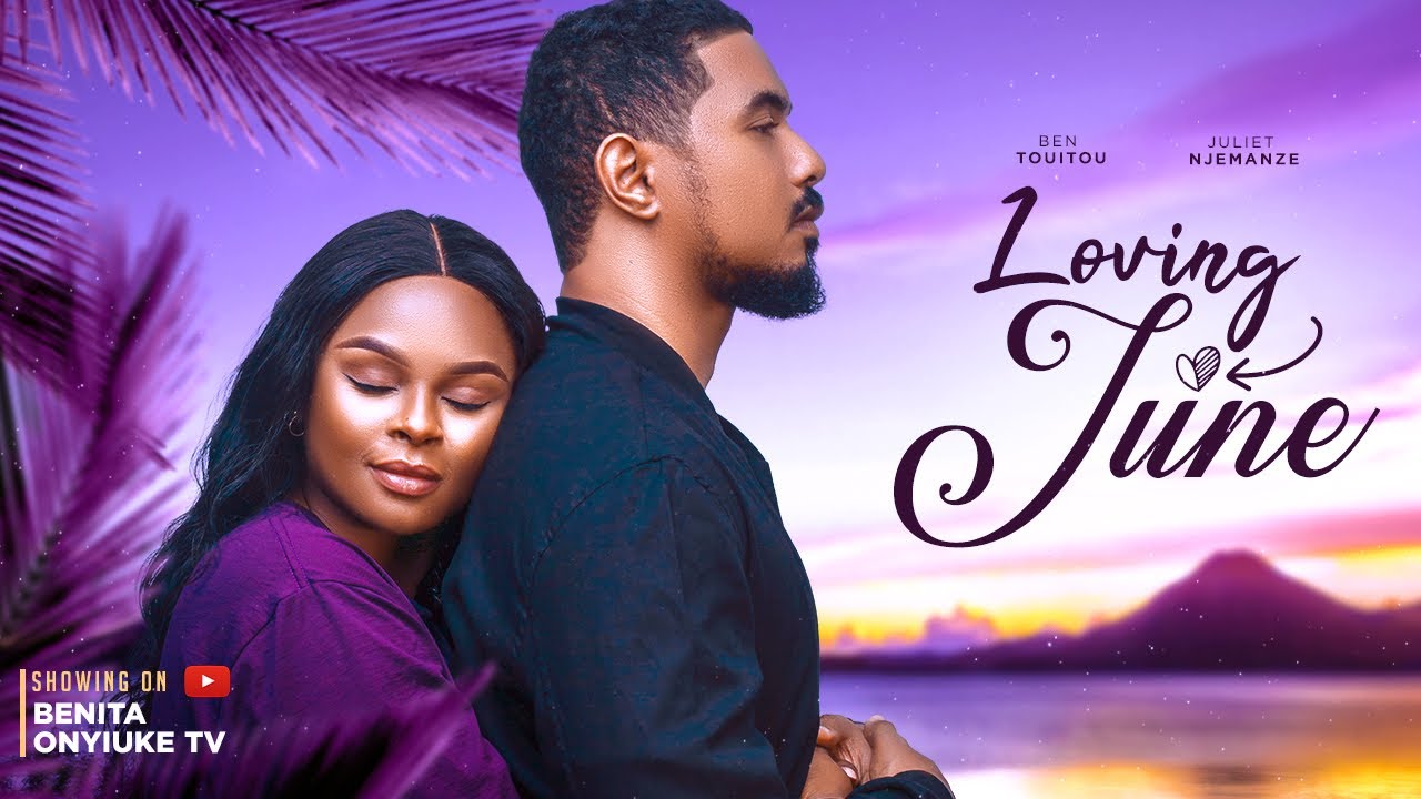 DOWNLOAD Loving June (2023) - Nollywood Movie