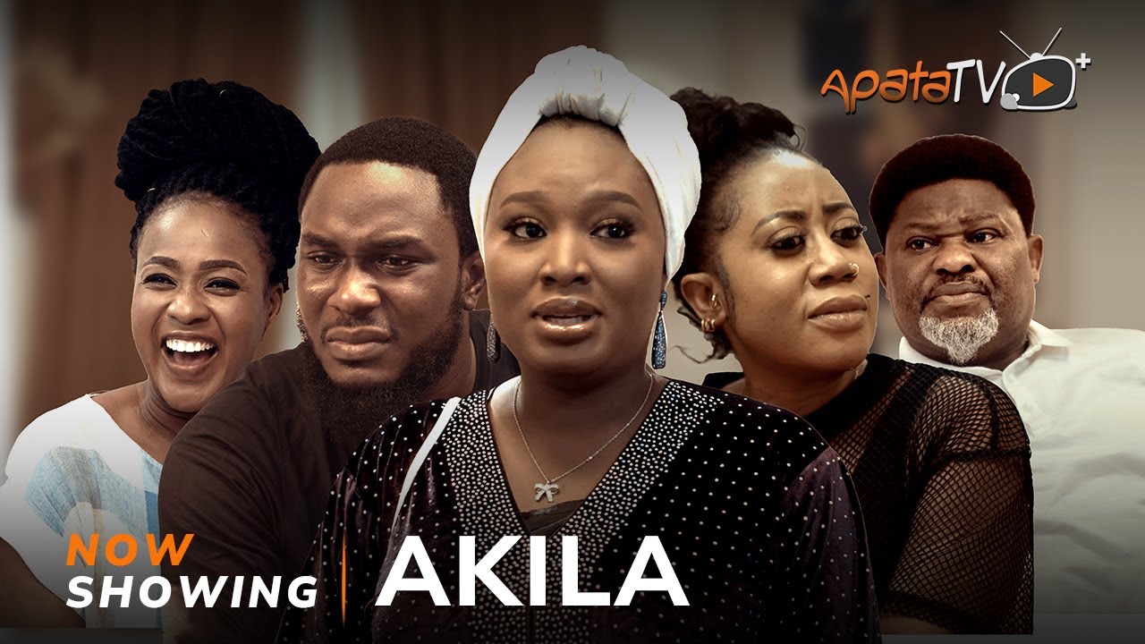DOWNLOAD Akila (2023) - Yoruba Movie