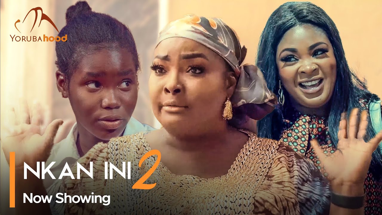 DOWNLOAD Nkan Ini Part 2 (2023) - Yoruba Movie