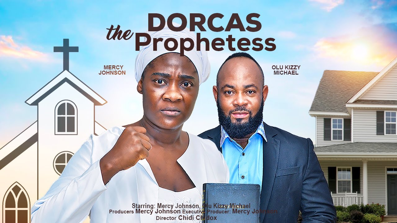 DOWNLOAD Dorcas The Prophetess (2024) - Nollywood Movie