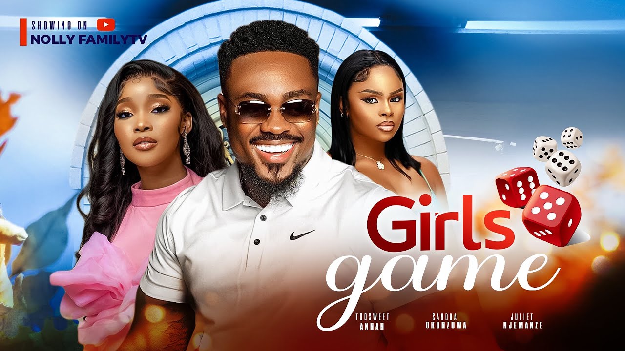 DOWNLOAD Girl’s Game (2024) - Nollywood