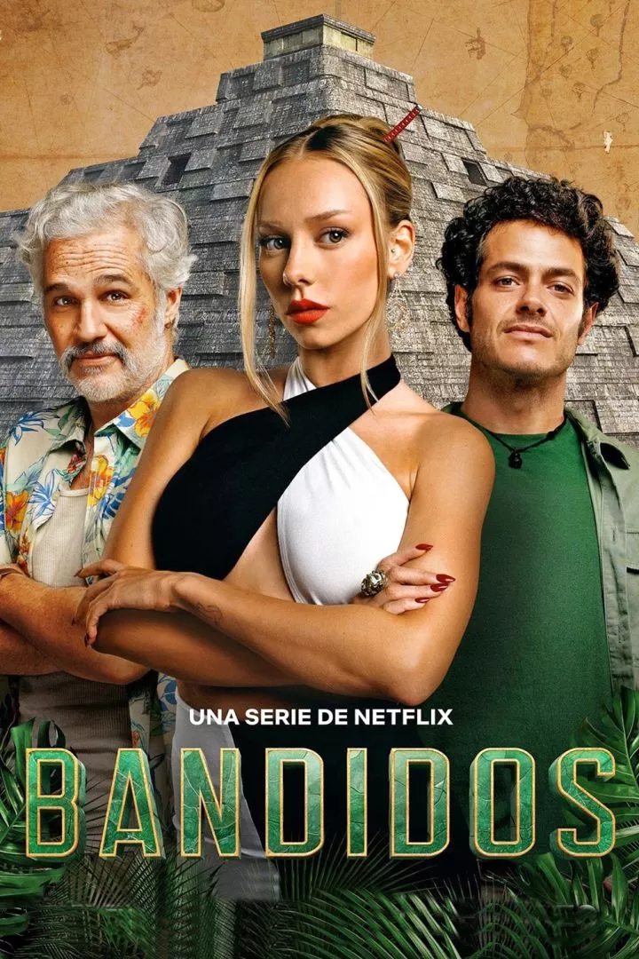 COMPLETE SEASON: Bandidos (Season 1) [2024]